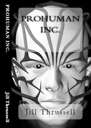 Prohuman by Jill Thrussell 9780993389986