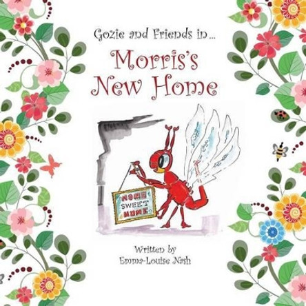 Morris's New Home by Emma-Louise Nash 9780993539824