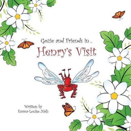 Henry's Visit by Emma-Louise Nash 9780993539879