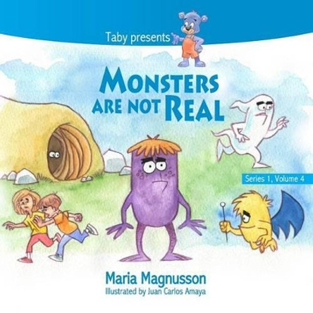 Monsters are not real by Juan Carlos Amaya 9780993608285