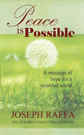 Peace is Possible by Teena Raffa-Mulligan 9780994499028
