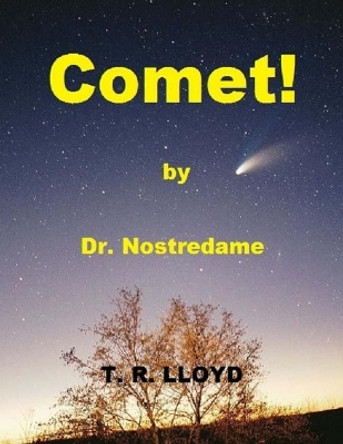 Comet! by Terrence Robert Lloyd 9780994959492