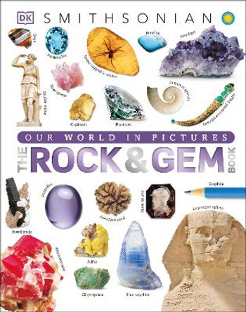 The Rock and Gem Book: And Other Treasures of the Natural World by DK