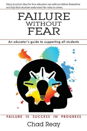 Failure Without Fear: An educator's guide to supporting all students by Darrin Griffiths Edd 9780995978256