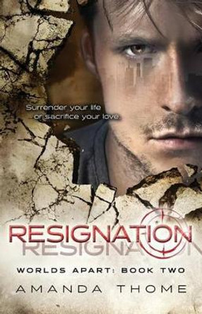 Resignation by Elaine Olson 9780996060844