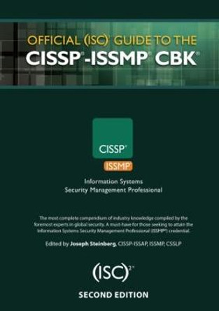 Official (ISC)2 (R) Guide to the CISSP (R)-ISSMP (R) CBK (R) by Joseph Steinberg