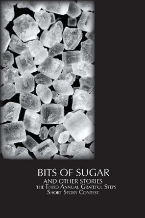 Bits of Sugar by Grey Wolfe Lajoie 9780996249041