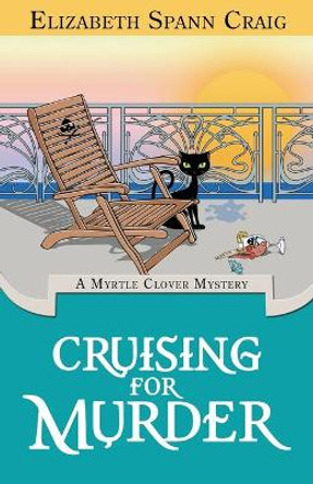 Cruising for Murder by Elizabeth Spann Craig 9780996259996