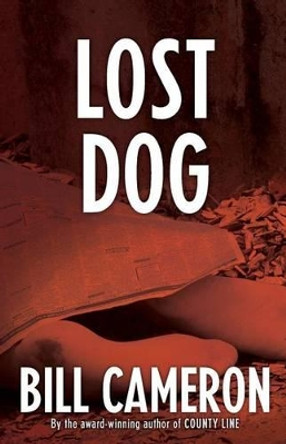 Lost Dog by Bill Cameron 9780996566902