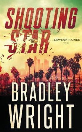 Shooting Star by Bradley Wright 9780997392661