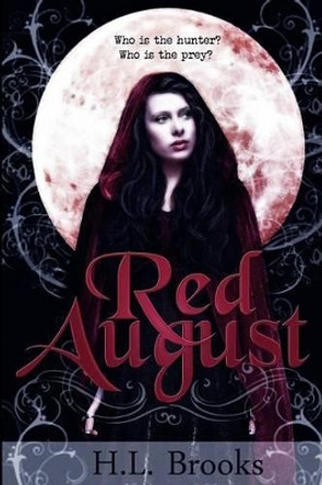 Red August by H L Brooks 9780997080117