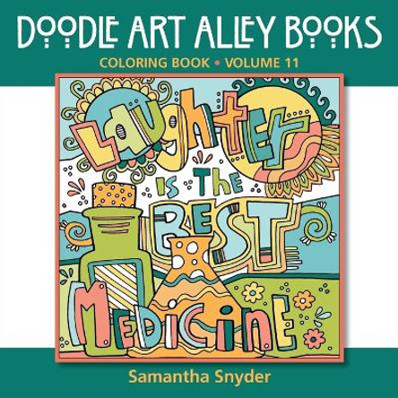 Laughter Is the Best Medicine: Coloring Book by Samantha Snyder 9780997102178