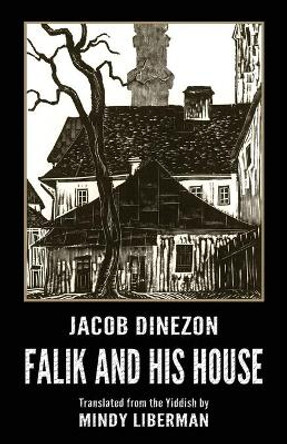 Falik and His House by Jacob Dinezon 9780997533422