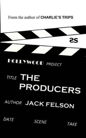 The Producers by Jack Felson 9780956558015