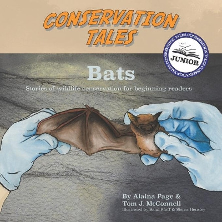 Conservation Tales Junior: Bats by Tom J McConnell 9780960006311