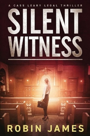 Silent Witness by Robin James 9780960061112