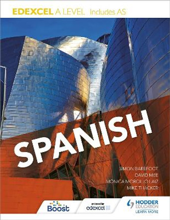 Edexcel A level Spanish (includes AS) by Mike Thacker