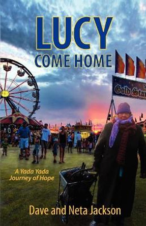 Lucy Come Home by Dave Jackson 9780982054437