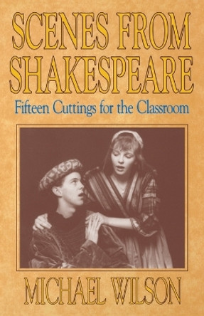 Scenes from Shakespeare by Wilson 9780916260903