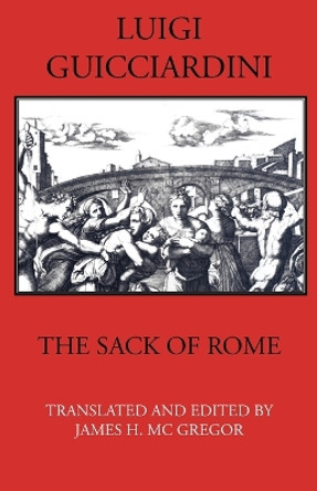 The Sack of Rome by Luigi Guicciardini 9780934977326