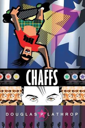 Chaffs by Douglas P Lathrop 9780982513231