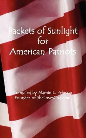 Packets of Sunlight for American Patriots by Marnie L Pehrson 9780967616230