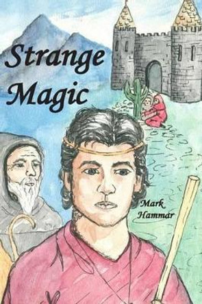 Strange Magic by Martha-Lynn Lawson 9780968613603