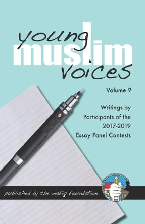 Young Muslim Voices Volume 9 by Multiple Authors 9780970037268