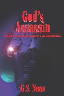 God's Assassin by George Naas 9780970714220