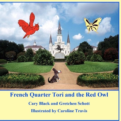 French Quarter Tori and the Red Owl by Cary Black 9780975427972