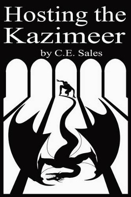 Hosting the Kazimeer by C E Sales 9780974170411