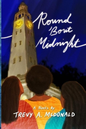 Round 'Bout Midnight by Trevy a McDonald 9780967071244