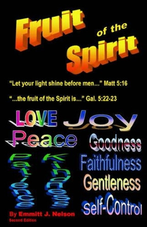 The Fruit of the Spirit by Nelson 9780966489620