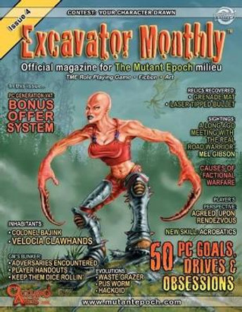 Excavator Monthly Issue 4 by Graeme Hallett 9780978258573