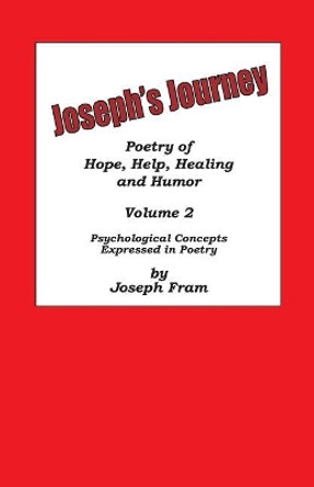 Joseph's Journey: Psychological Concepts Expressed in Poetry by Dana Pride 9780977808311