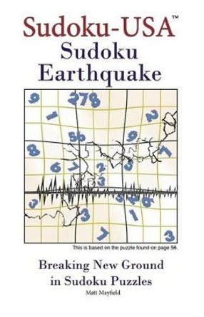 Sudoku Earthquake by Matt Mayfield 9780981535142