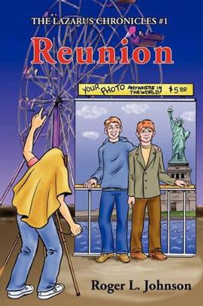 Reunion by Roger L Johnson 9780981873435