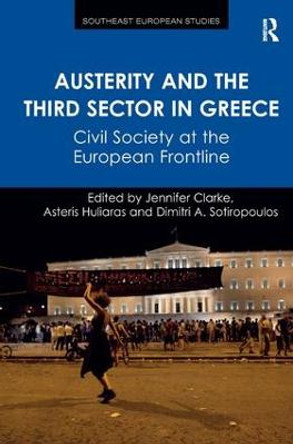 Austerity and the Third Sector in Greece: Civil Society at the European Frontline by Jennifer Clarke