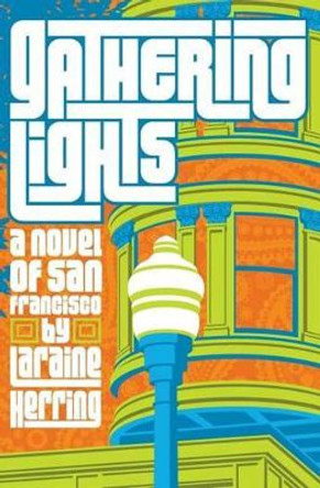 Gathering Lights by Laraine Herring 9780985260774