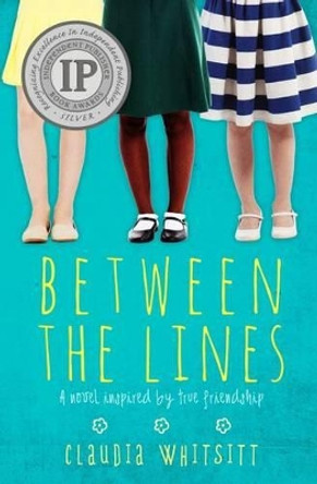 Between the Lines by Claudia Whitsitt 9780991643028