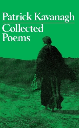 Collected Poems by Patrick Kavanagh 9780393006940