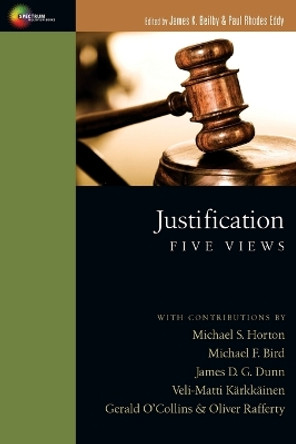 Justification: Five Views by James K Beilby 9780830839445