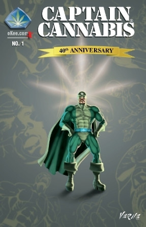 Captain Cannabis: 40th Anniversary by Verne Andru 9780973885156