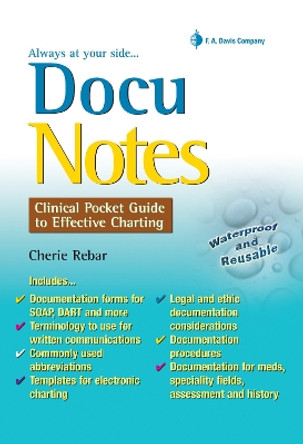 Docunotes:  Clinical Pocket Guide to Effective Charting by Cherie Rebar 9780803620926