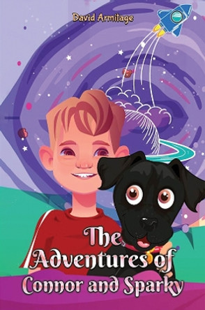 The Adventures of Connor and Sparky by David Armitage 9781035805976