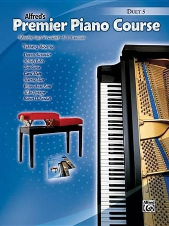 Premier Piano Course, Duet 5 by Gayle Kowalchyk 9781470626471