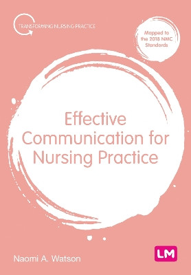 Effective Communication for Nursing Practice by Naomi Anna Watson 9781529611885