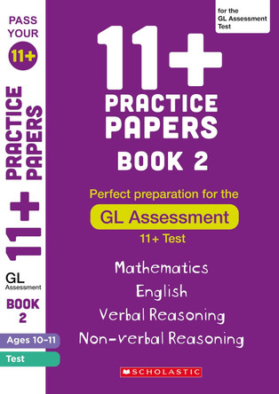 11+ Practice Papers for the GL Assessment Ages 10-11 - Book 2 by Alison Milford 9780702308895