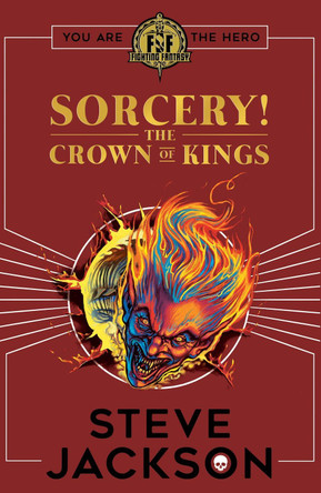 Fighting Fantasy: Sorcery 4: The Crown of Kings by Steve Jackson 9780702314292