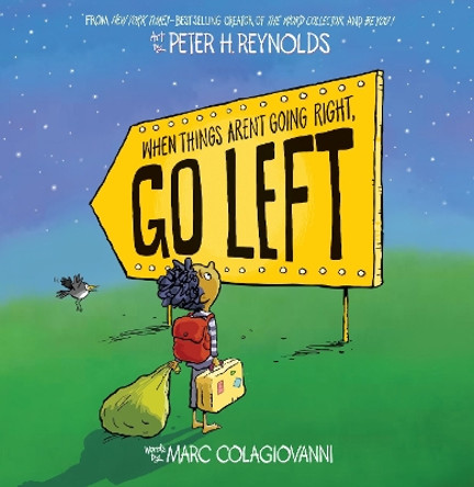 When Things Aren't Going Right, Go Left by Marc Colagiovanni 9780702324765